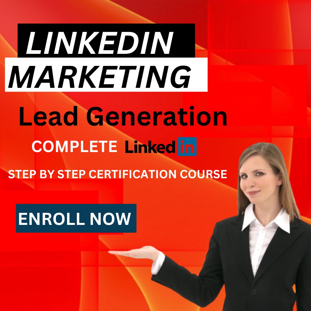LinkedIn Marketing & Lead Generation certification course