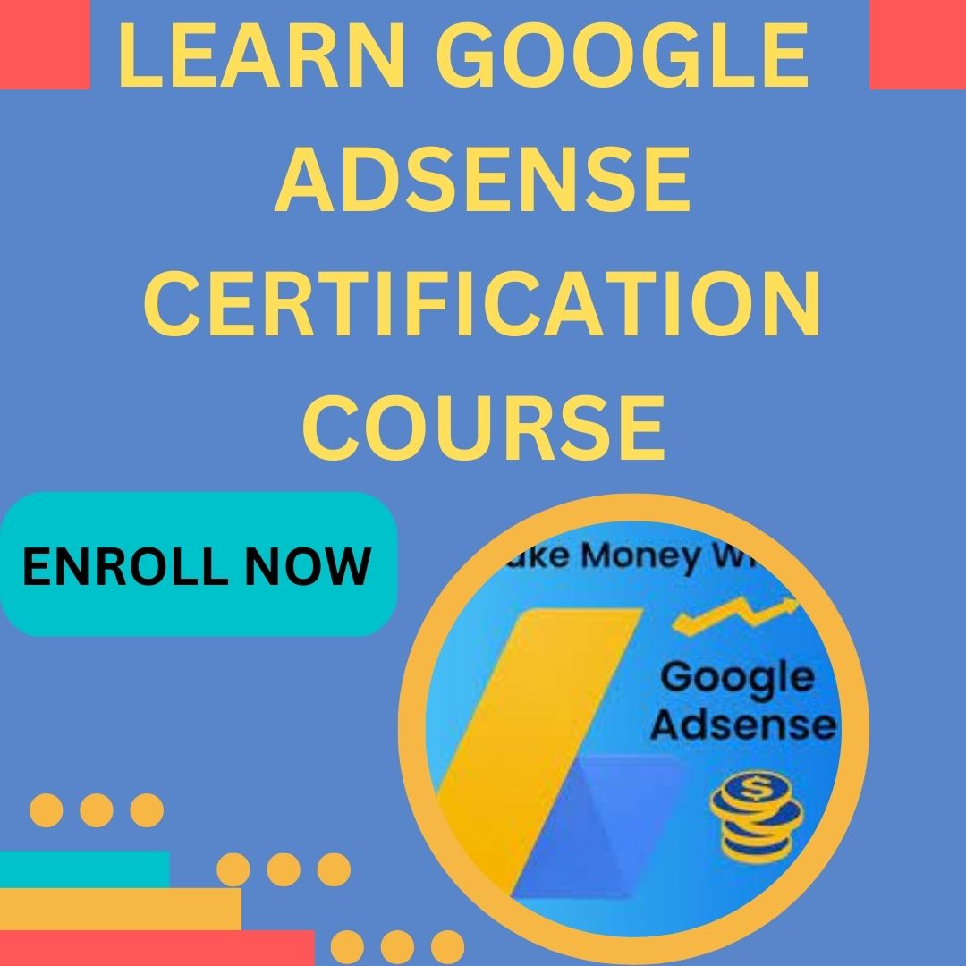 Google Adsense certification course