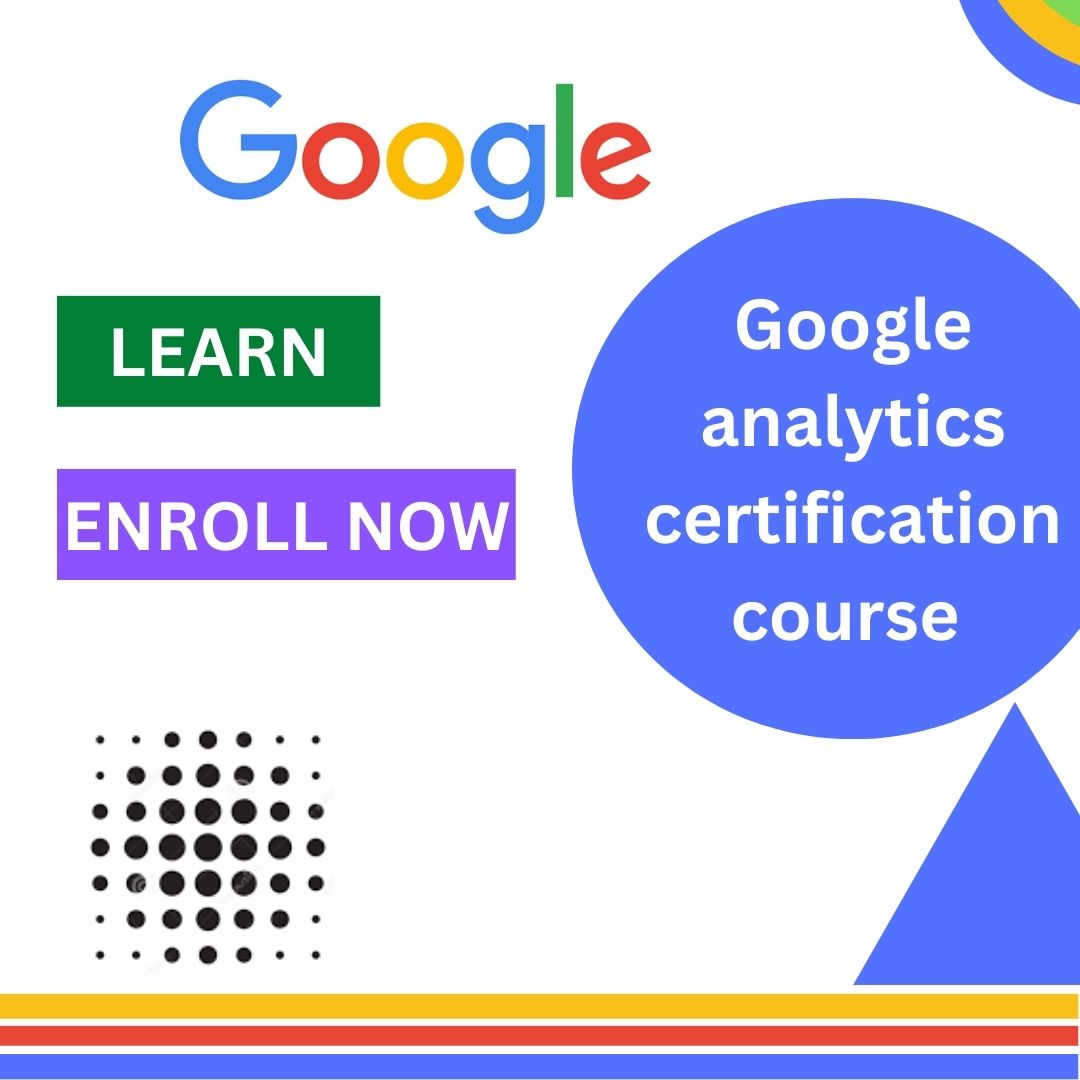 Google analytics certification course