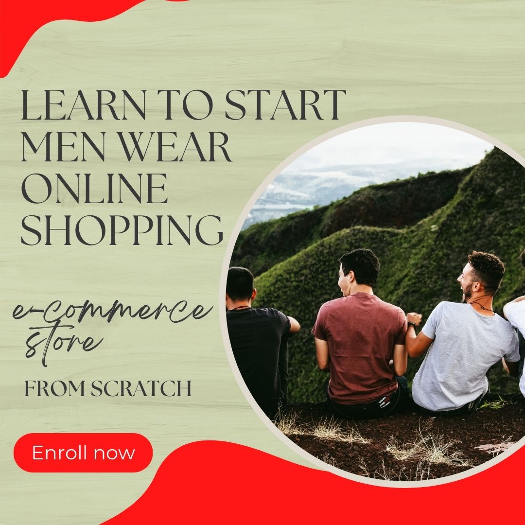 Learn to start Men wear online shopping e-commerce store
